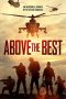 Nonton Film Above the Best (2019) gt Sub Indo Nonton Film Above the Best (2019) gt Sub Indo