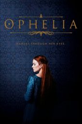 Nonton Film Ophelia (2019) gt Sub Indo