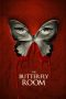 Nonton Film The Butterfly Room (2012) Sub Indo