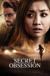 Nonton Film Secret Obsession (2019) Sub Indo