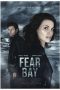 Nonton Film Fear Bay (2018) Sub Indo