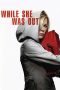 Nonton Film While She Was Out (2008) Sub Indo