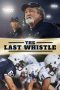 Nonton Film The Last Whistle (2019) Sub Indo