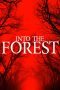 Nonton Film Into The Forest (2019) Sub Indo Nonton Film Into The Forest (2019) Sub Indo