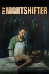 Nonton Film The Nightshifter (2018) Sub Indo