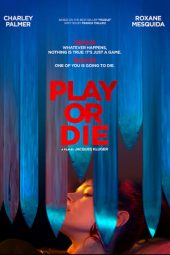 Nonton Film Play or Die (2019) Sub Indo