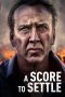 Nonton Film A Score to Settle (2019) Sub Indo