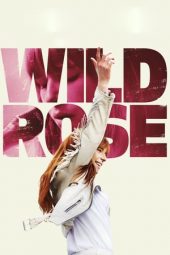 Nonton Film Wild Rose (2019) Sub Indo