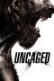 Nonton Film Uncaged (2016) Sub Indo