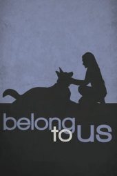 Nonton Film Belong To Us (2018) Sub Indo