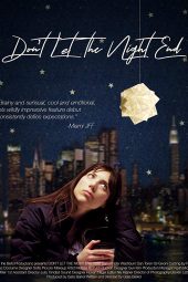 Nonton Film Don’t Let the Night End (2019) Sub Indo