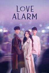 Nonton Film Love Alarm (2019) Sub Indo