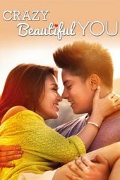 Nonton Film Crazy Beautiful You (2015) Sub Indo