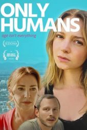 Nonton Film Only Humans (2019) Sub Indo