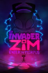 Nonton Film Invader ZIM: Enter the Florpus (2019) Sub Indo