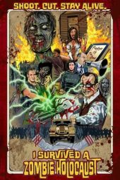 Nonton Film I Survived a Zombie Holocaust (2014) gt Sub Indo