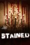 Nonton Film Stained (2019) Sub Indo