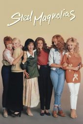 Nonton Film Steel Magnolias (1989) Sub Indo