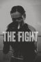 Nonton Film The Fight (2018) Sub Indo