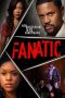 Nonton Film Fanatic (2019) gt Sub Indo