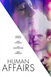 Nonton Film Human Affairs (2018) gt Sub Indo