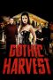 Nonton Film Gothic Harvest (2019) Sub Indo