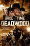 Nonton Film Once Upon a Time in Deadwood (2019) Sub Indo