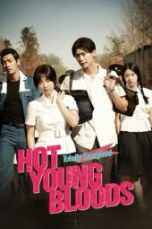 Nonton Film Hot Young Bloods (2014) gt Sub Indo