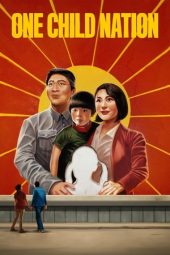 Nonton Film One Child Nation (2019) Sub Indo