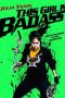 Nonton Film This Girl Is Bad-Ass!! (2011) Sub Indo