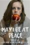 Nonton Film May I Be at Peace (2018) Sub Indo