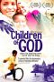 Nonton Film Children of God (2009) Sub Indo