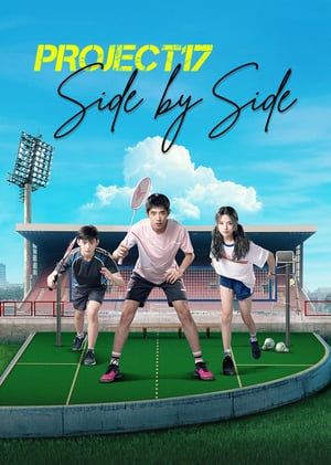 Nonton The Project 17 : Side by Side (2019) Sub Indo