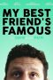 Nonton Film My Best Friend’s Famous (2019) Sub Indo