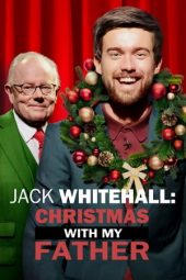 Nonton Film Jack Whitehall: Christmas with my Father (2019) Sub Indo