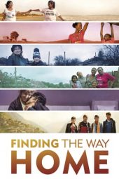 Nonton Film Finding the Way Home (2019) Sub Indo