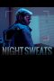 Nonton Film Night Sweats (2019) Sub Indo