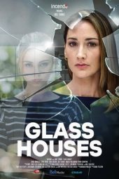 Nonton Film Glass Houses (2020) Sub Indo