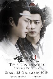 Nonton Film The Untamed Special Edition (2019) Sub Indo