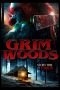 Nonton Film Grim Woods (2019) Sub Indo Nonton Film Grim Woods (2019) Sub Indo