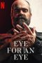 Nonton Film Eye for an Eye (2019) Sub Indo