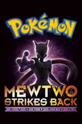 Nonton Film Pokémon: Mewtwo Strikes Back Evolution (2019) Sub Indo