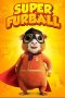 Nonton Film Super Furball (2018) Sub Indo