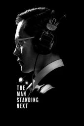 Nonton Film The Man Standing Next (2020) Sub Indo