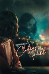 Nonton Film Disappearance at Clifton Hill (2019) Sub Indo