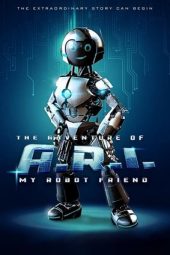 Nonton Film The Adventure of A.R.I.: My Robot Friend (2020) Sub Indo