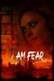 Nonton Film I Am Fear (2020) Sub Indo