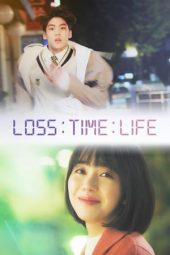 Nonton Film Loss Time Life: The Second Chance (2019) Sub Indo