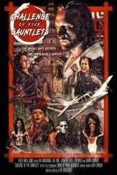 Nonton Film Challenge of Five Gauntlets (2018) Sub Indo