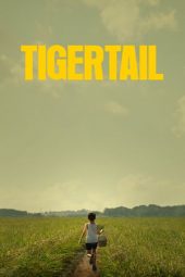 Nonton Film Tigertail (2020) Sub Indo